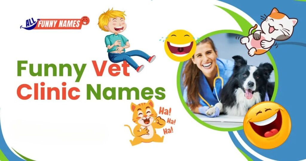 Funny Vet Clinic Names